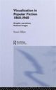 Book cover of: Visualisation in Popular Fiction 1860-1960. By: Stuart Sillars