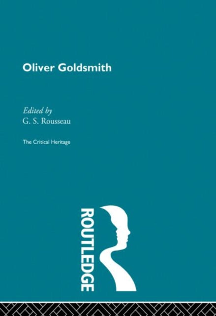 Book cover of: Oliver Goldsmith. By: G. S. Rousseau