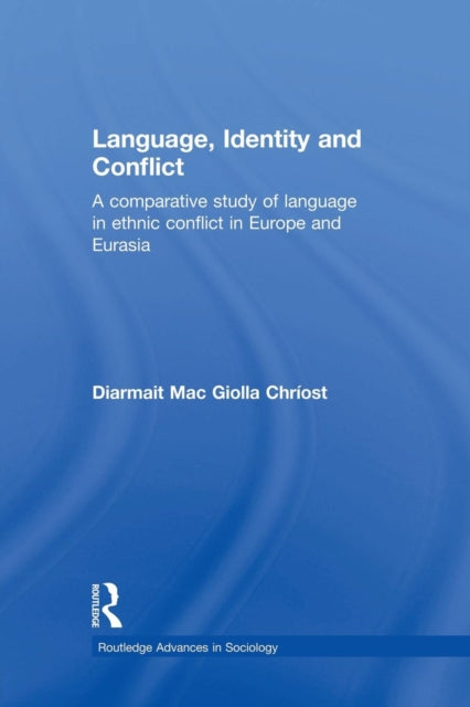 Book cover of: Language, Identity and Conflict. By: Diarmait Mac Giolla Chríost