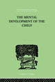 Book cover of: Mental Development of the Child. By: Buhler, Karl, Karl