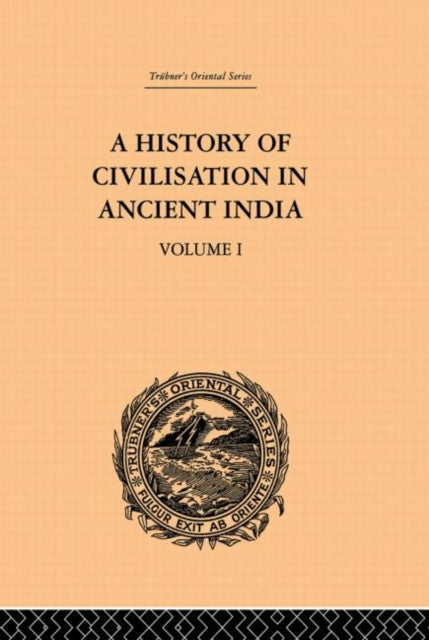 Book cover of: History of Civilisation in Ancient India. By: Romesh Chunder Dutt