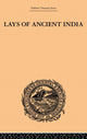 Book cover of: Lays of Ancient India. By: Romesh Chunder Dutt