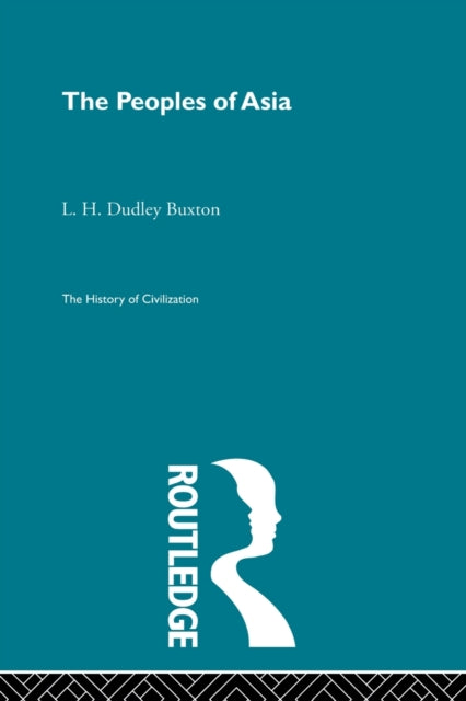 Book cover of: Peoples of Asia. By: L. H. Dudley Buxton