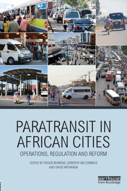 Book cover of: Paratransit in African Cities. By: Behrens, Roger