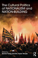 Book cover of: Cultural Politics of Nationalism and Nation-Building