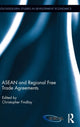 Book cover of: ASEAN and Regional Free Trade Agreements. By: Christopher Findlay