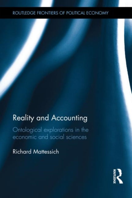 Book cover of: Reality and Accounting. By: Richard Mattessich