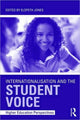 Book cover of: Internationalisation and the Student Voice. By: Elspeth Jones