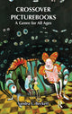 Book cover of: Crossover Picturebooks. By: Sandra L. Beckett