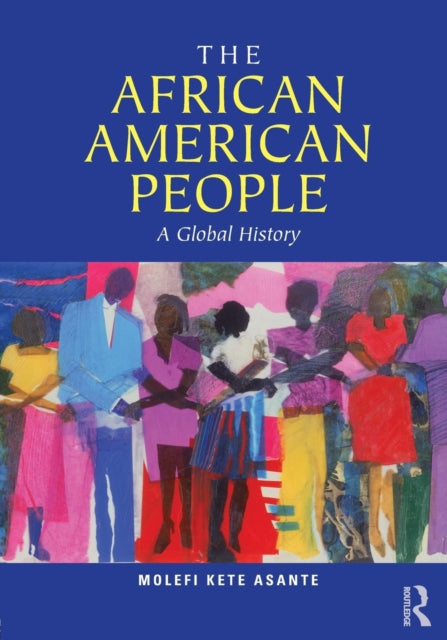 Book cover of: African American People. By: Molefi K. Asante