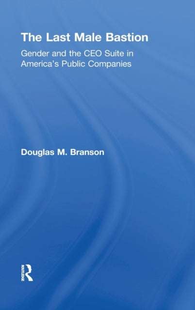 Book cover of: Last Male Bastion. By: Douglas M. Branson
