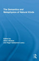 Book cover of: Semantics and Metaphysics of Natural Kinds. By: Helen Beebee