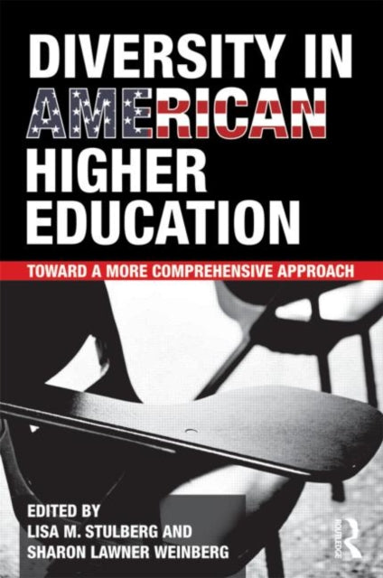 Book cover of: Diversity in American Higher Education. By: Lisa M. Stulberg