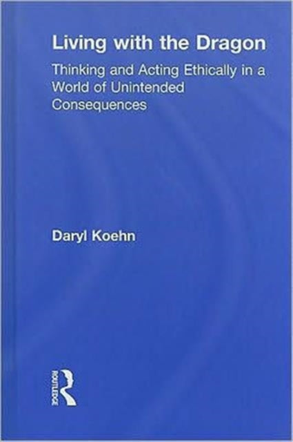 Book cover of: Living With the Dragon. By: Daryl Koehn