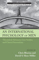 Book cover of: International Psychology of Men. By: Chris Blazina