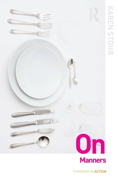 Book cover of: On Manners. By: Karen Stohr