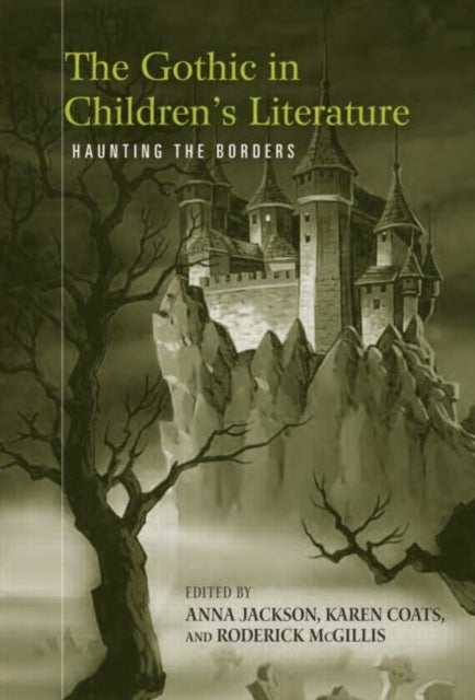 Book cover of: Gothic in Children's Literature. By: Anna Jackson