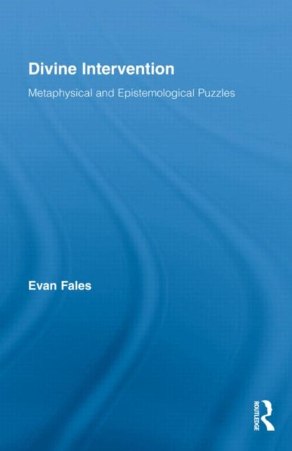 Book cover of: Divine Intervention. By: Evan Fales