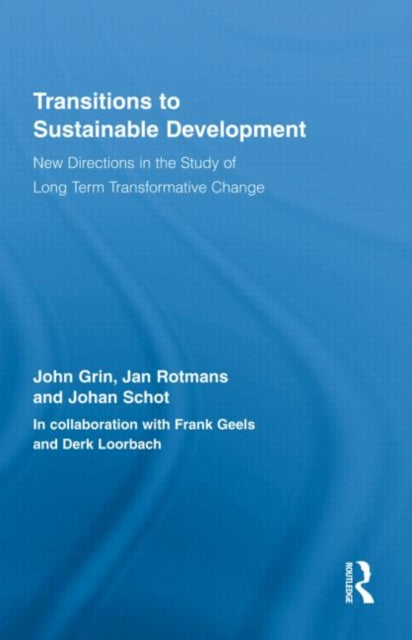 Book cover of: Transitions to Sustainable Development. By: John Grin