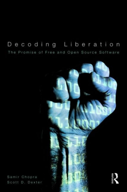 Book cover of: Decoding Liberation. By: Samir Chopra