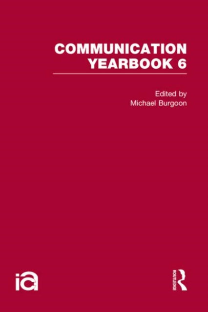 Book cover of: Communication Yearbook 6. By: Michael Burgoon