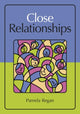 Book cover of: Close Relationships. By: Pamela C. Regan