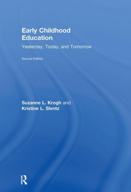 Book cover of: Early Childhood Education. By: Suzanne Krogh