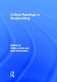 Book cover of: Critical Readings in Bodybuilding. By: Adam Locks
