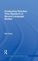 Book cover of: Conducting Reaction Time Research in Second Language Studies. By: Nan Jiang