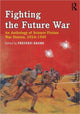 Book cover of: Fighting the Future War. By: Frederic James Krome