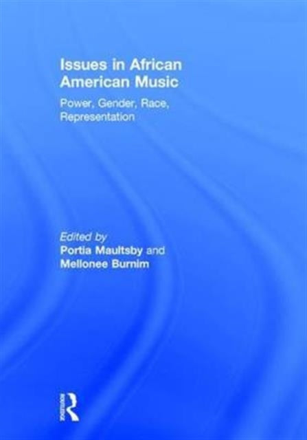 Book cover of: Issues in African American Music. By: Portia K. Maultsby