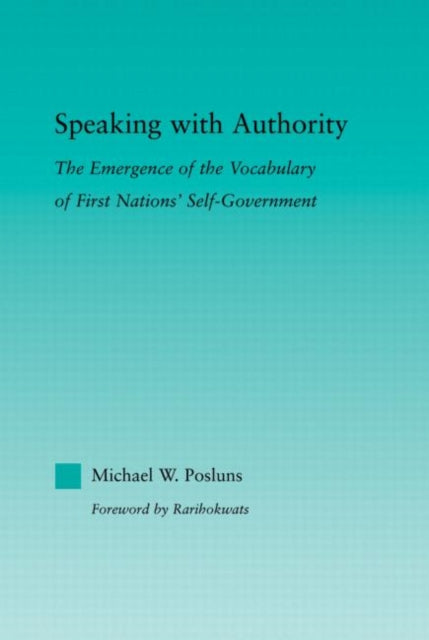 Book cover of: Speaking with Authority. By: Michael W. Posluns