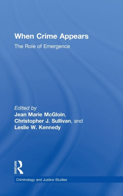 Book cover of: When Crime Appears. By: Jean M. McGloin