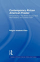 Book cover of: Contemporary African American Theater. By: Nilgun Anadolu-Okur