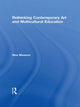 Book cover of: Rethinking Contemporary Art and Multicultural Education. By: Susan Cahan