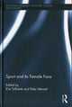 Book cover of: Sport and Its Female Fans. By: Kim Toffoletti