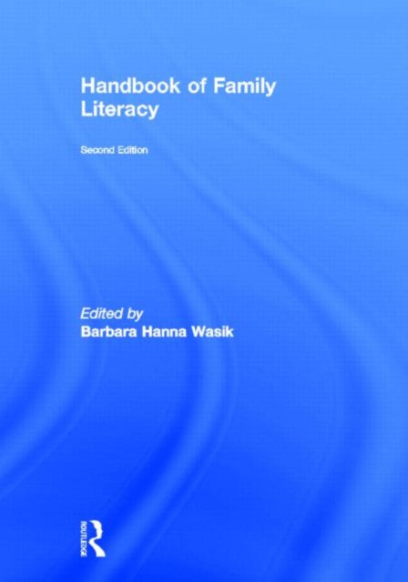 Book cover of: Handbook of Family Literacy. By: Barbara Hanna Wasik