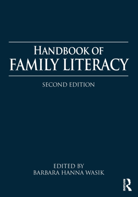 Book cover of: Handbook of Family Literacy. By: Barbara Hanna Wasik