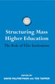 Book cover of: Structuring Mass Higher Education. By: David Palfreyman