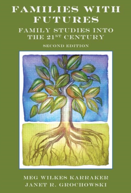 Book cover of: Families with Futures. By: Meg Wilkes Karraker
