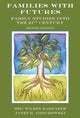 Book cover of: Families with Futures. By: Meg Wilkes Karraker