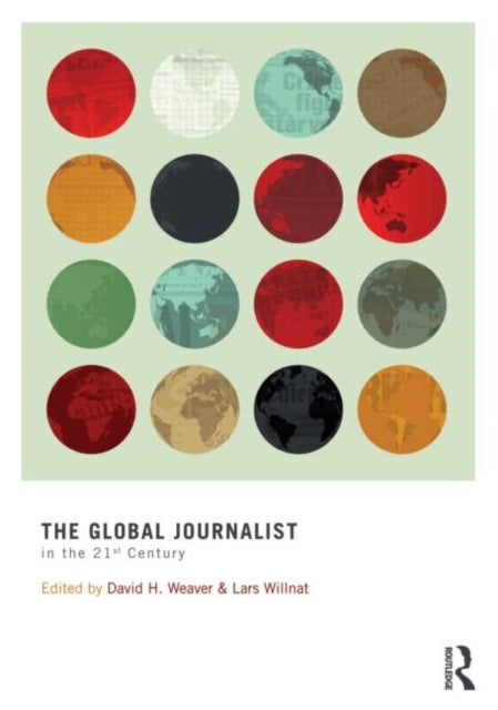 Book cover of: Global Journalist in the 21st Century