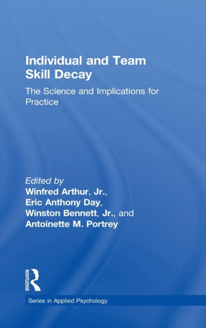 Book cover of: Individual and Team Skill Decay