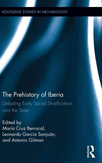 Book cover of: Prehistory of Iberia. By: María Cruz Berrocal