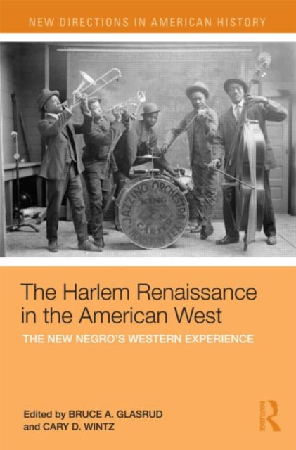 Book cover of: Harlem Renaissance in the American West. By: Bruce A. Glasrud