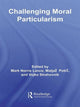 Book cover of: Challenging Moral Particularism. By: Matjaž Potrc