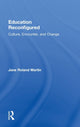 Book cover of: Education Reconfigured. By: Jane Roland Martin