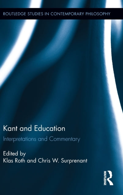 Book cover of: Kant and Education. By: Klas Roth