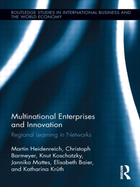 Book cover of: Multinational Enterprises and Innovation. By: Martin Heidenreich
