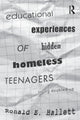 Book cover of: Educational Experiences of Hidden Homeless Teenagers. By: Ronald E. Hallett